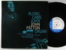 JOHN PATTON Along Came John LP on Blue Note NY stereo