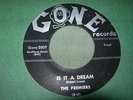 THE PREMIERS - Is It A Dream/Valerie - RARE - 50's DOO-WOP 2-sider *NEAR MINT*