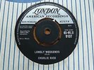 Charlie Rich - Lonely Weekends 1960 UK 45 LONDON EX+