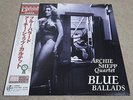 ARCHIE SHEPP QUARTET / BLUE BALLADS / RARE US JAZZ JAPAN ONLY PRESS VENUS LP