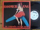 BOOMERANG LP Na Zapadu nista novo FUNK SOUL DISCO YUGO Rare