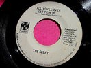 THE SWEET - All You'll Ever Get from Me / The Juicer - 45 rpm - Paramount 0044