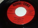 GENE ANDERSON DYNAMIC Baby I Dig You / What's Wrong ROYAL TONE NORTHERN SOUL 45
