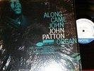 Big John Patton   Along Came John   Mono Blue Note  VG++' NICE