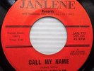 Robert CHICK WILLIS Chuck's cousin CALL MY NAME soul Doowop R&B 45 e1242 HEAR