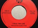 60's BEAT The Dave Clark Five I WALK THE LINE / FIRST LOVE Pye 45 rare Canadian