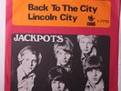 JACKPOTS: Back To The City / Lincoln City 45 (Sweden, PS) rare Rock & Pop