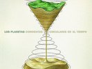 LOS PLANETAS CORRIENTES CIRCULARES EN EL TIEMPO SINGLE VINILO