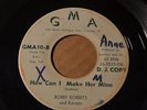 BOBBY ROBERTS & THE RAVONS GMA 10 HOW CAN I MAKE HER MINE -RARE GARAGE -Listen