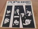 THE RENEGADES POP AWESOME RARE FREAKBEAT ORIGINAL DUTCH PRESS ARTONE PSM 007