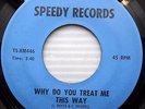 Jim Doyle & the Capris WHY DO YOU TREAT ME THIS WAY original Country 45 e1025