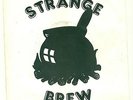 STRANGE BREW STRANGEBREW NWOBHM I'VE GOT A FEELING METAL AIRSHIP AP58 ORIG UK 7