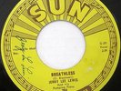 JERRY LEE LEWIS Breathless b/w Down The Line SIGNED 45 on SUN nice