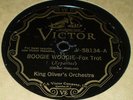 78rpm Jazz Victor 38134 - KING OLIVER & HIS ORCH - Boogie Woogie - 1930