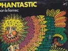 lp-JEAN LE FENNEC-PHANTASTIC-BARCLAY CANADA ORIGINAL SHRINK PSYCH FREAKOUT FRAN