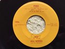 BILL WOODS Rockabilly 45 on FIRE 100 