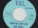 LORD AUGUST Found Me A New Love 45 on V.O.L. Tex Mex soul/R&B M- HEAR