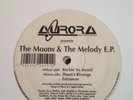 AURORA - THE MOONS & THE MELODY EP  - 1992 HARDCORE JUNGLE  RAVE
