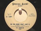 Syl Johnson  Special Agent 200  Do You Know What Love Is b/w Love I Found in You
