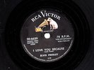ELVIS PRESLEY 78 I LOVE YOU BECAUSE / TRYIN' TO GET TO YOU  RCA VICTOR 20-6639 E