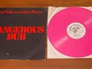 KING TUBBY MEETS ROOTS RADICS: DANGEROUS DUB - RARE PINK VINYL / LP - COPLP S002