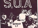 S.O.A.   No Policy EP. RARE DISCHORD #2. 1981 US Punk Hardcore 7