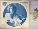 Chris Bell - I Am The Cosmos/You And Your Sister (7