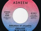 80s Soul 45 - CREATION Children Of Atlanta ASHEEM Rare Modern Boogie MP3