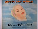 SAM 'THE MAN' TAYLOR: Out Of This World LP (Mono, yellow label original, 2 neat