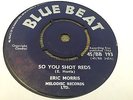 Eric Morris So You Shot Reds Rare Killer Rocksteady Ska 7