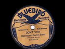 78 RPM Washboard Sam BLUEBIRD BUFF 6355 Mama Don't ' Low *