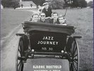 Bjarne Rostvold Quartet & Trio Jazz Journey on Danish Hit - Japan Heavy Vinyl