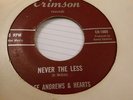 Lee Andrews And The Hearts Nerver The Less Crimson Vinyl Northern Soul Record