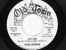 Northern Soul 45 JESSE JOHNSON Left Out/A Hundred Pounds Of Clay Old Town WLP