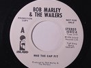 BOB MARLEY & WAILERS: Who The Cap Fit / Same 45 (dj) Reggae