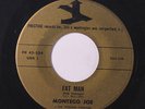 MONTEGO JOE: Fat Man / Dakar 45 rare Soul