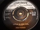DON FRENCH - LITTLE BLONDE GIRL / I LOOK INTO MY HEART - UK - GOOD