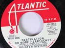Soul Promo 45 Pointer Sisters - Destination No More Heartaches / Send Him Back O