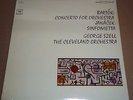 Szell BARTOK Concerto for Orchestra JANACEK Sinfonietta  Columbia MS 6815 SELAED