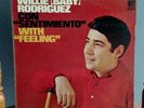 Willie Baby Rodriguez - Con Sentimiento - With Feeling - Mardi Gras Records Lp