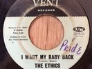 THE ETHICS northern soul xover 45 I Want My Baby Back / Farewell   Vent
