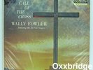 SEALED WALLY FOWLER Call Of The Cross ORIGINAL Decca SOUTHERN GOSPEL Country LP