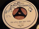 JOE TEX - MOTHER’S ADVICE / YOU LITTLE BABY FACE THING - USA - VERY GOOD+