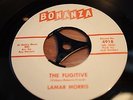 LAMAR MORRIS - THE FUGITIVE / THAT MAKES THE LIVIN WORTHWHILE - USA - EXCELLENT
