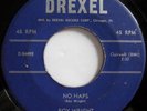 * ROY WRIGHT No Haps/I'm Lonely RARE R&B BLUES ROCKER DOO WOP Drexel 45 Hear