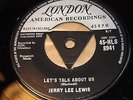 JERRY LEE LEWIS -LETS TALK ABOUT US / THE BALLAD OF BILLY JOE - UK - EXCELLENT 