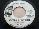 RANDY HOBBS NORTHERN SOUL PROMO 45 WAITING & WATCHING SLOWLY BUT SURELY
