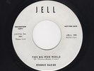 '64 NORTHERN/R&B RONNIE BAKER This Big Wide World/Glory Be JELL M- HEAR BOTH
