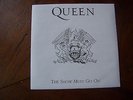 QUEEN - 7'' THE SHOW MUST GO ON / KEEP YOURSELF ALIVE - LIMITED EDITION 7''