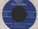 HYMES SISTERS NORTHERN SOUL WALKING AROUND THE TOWN  PLAYS LIKE NEW